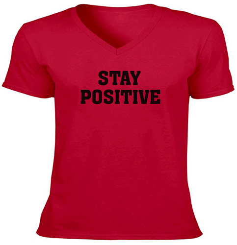 Stay Positive Herren Unisex V-Ausschnitt T-Shirt sarkastisch Zitat Shirt Spruch Tee S~2X - Bild 18 von 19