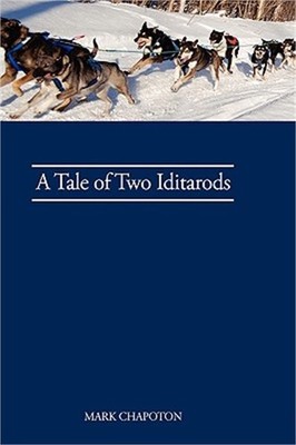 A Tale of Two Iditarods (Hardback or Cased Book)