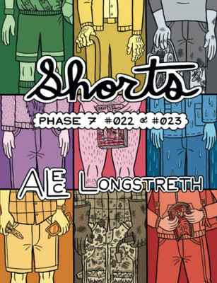 Shorts: Phase 7 #022  - Paperback / softback NEW Longstreth, Ale 02/03/2019