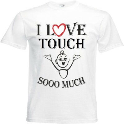 T-Shirt I Love Touch für Damen Herren und Kinder ... in der Farbe Weiss