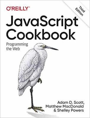 JavaScript Cookbook: Programming the - Paperback, by Scott Adam D.; - Acceptable
