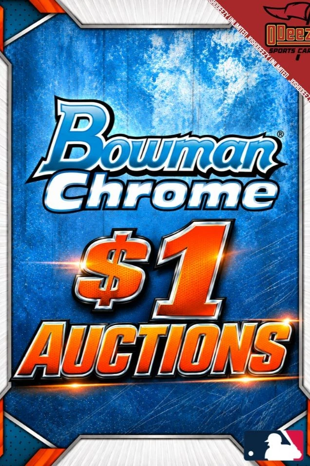 $1 Auctions: Bowman Chrome Baseball