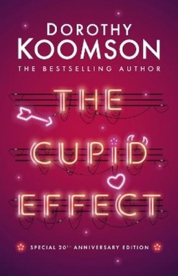 Dorothy Koomson The Cupid Effect (Gebundene Ausgabe)
