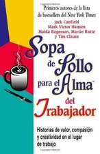 Sopa De Pollo Para El Alma Del - Paperback, by Canfield Jack Hansen - Acceptable