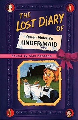 The Lost Diary of Queen Victoria s Un..., Parsons, Alex