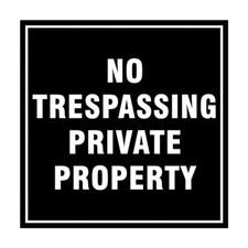 Square No Trespassing Private Property Sign