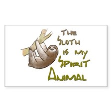 CafePress The Sloth Is My Spirit Animal Sticker Sticker rect.  683664074 