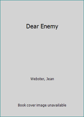Dear Enemy by Webster, Jean