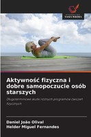 Daniel JoãO Olival (U. A.) | Aktywno¿¿ Fizyczna I Dobre Samopoczucie OsóB...