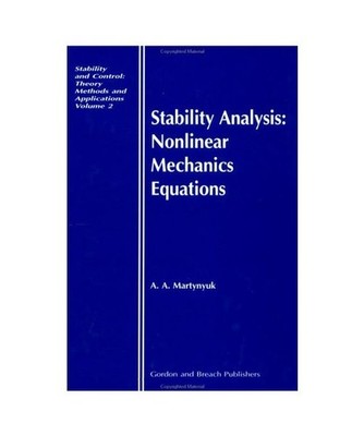 Stability Analysis: Nonlinear Mechanical Equations, Raymond Bonnett, A. A. Marty
