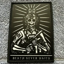 DEATH NEVER WAITS 2x4 Embroidered Morale Patch Hook Backing Brand New