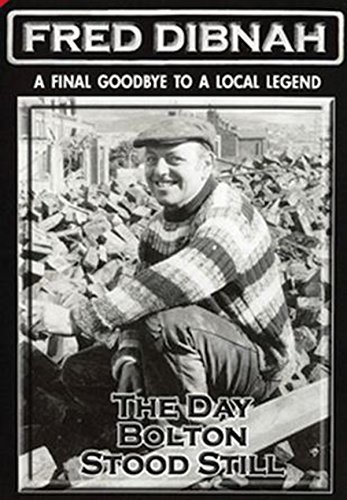 The Day Bolton stand still DVD Dokumentation Fred Dibnah Qualität garantiert - Bild 1 von 8