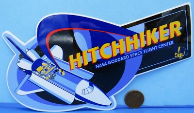 NASA STICKER vtg HITCHHIKER Space Shuttle GODDARD Space Flight Center - 7''!