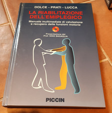 DOLCE / PRATI / LUCCA - LA RIABILITAZIONE DELL'EMIPLEGICO (ED. PICCIN)