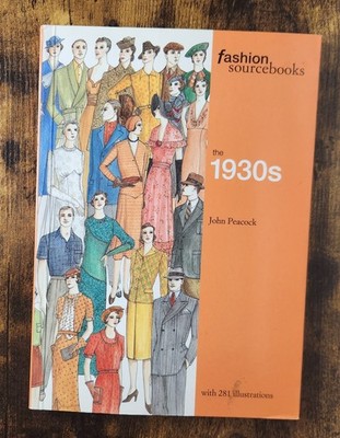 The 1930s (Fashion Sourcebooks) by Peacock, John (Paperback)