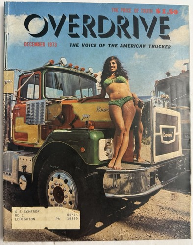 Dec 1973 Overdrive Magazine White Kenworth Mack Truck Girls Advertising Trucker