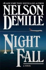 Night Fall - Hardcover By DeMille, Nelson - VERY GOOD