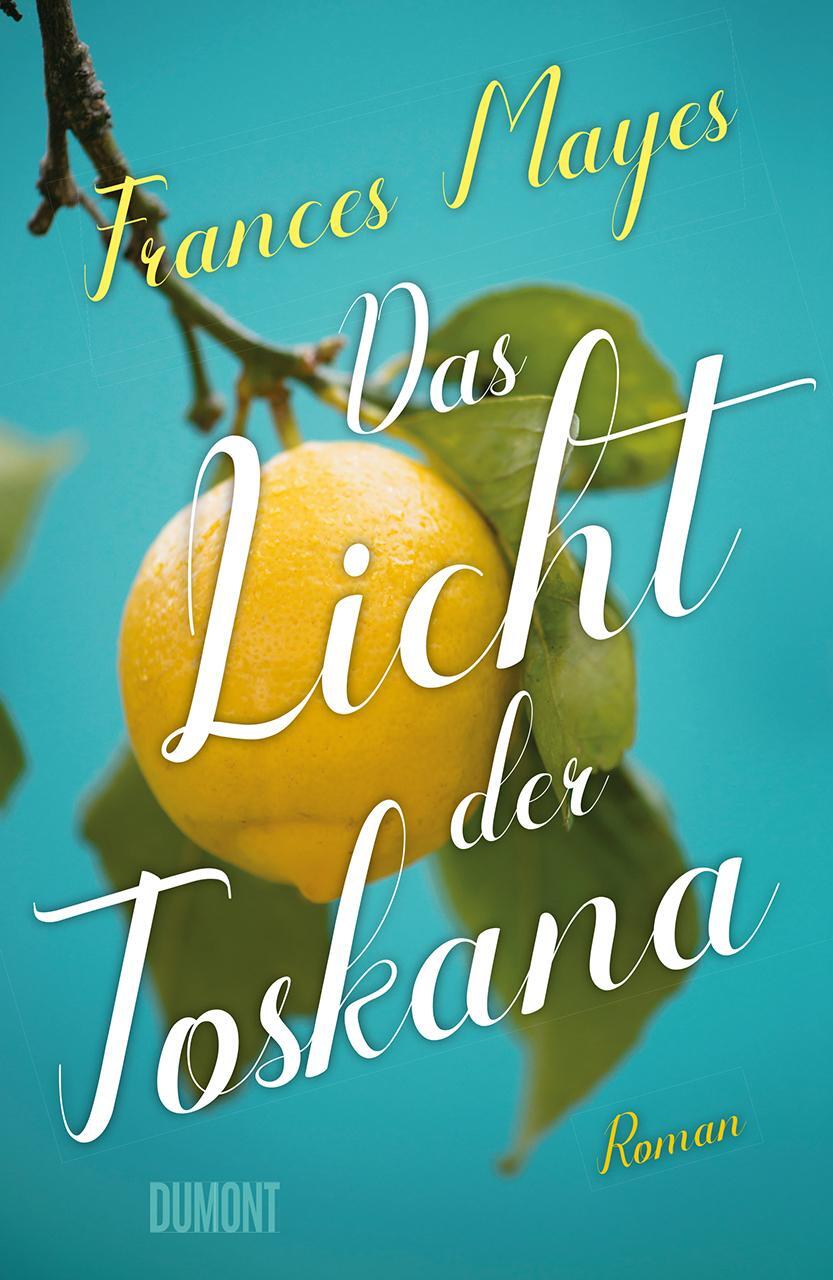 Thumbnail - Das Licht Der Toskana Frances Mayes