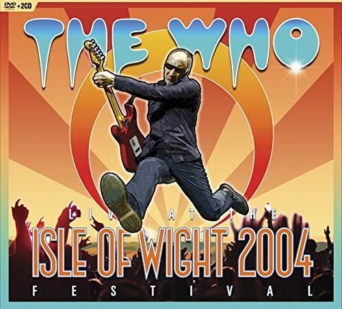 Live at The Isle of Wight Festival 2004 (DVD) The Who