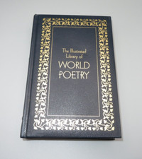 The Illustrated Library of World Poetry 2005 Hardcover William Cullen Bryant HC
