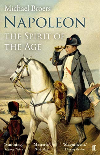 Napoleon Volume 2: The Spirit of the Age,Michael Broers- 9780571