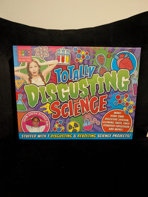 Totally Disgusting Science 7 revoltierende Wissenschaftsprojekte! 