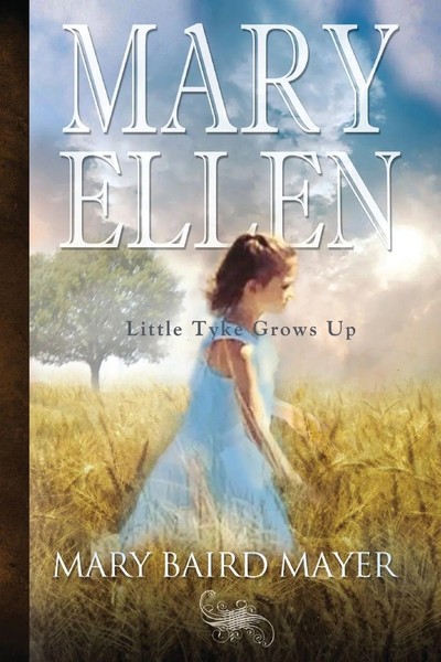 Mary Ellen Little Tyke Grows Up Mary Baird Mayer Taschenbuch Englisch 2022-image