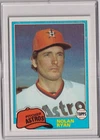 Nolan Ryan - HOF ( 1981 Topps Baseball Card ) #240  ( $25 in Beckett ! )