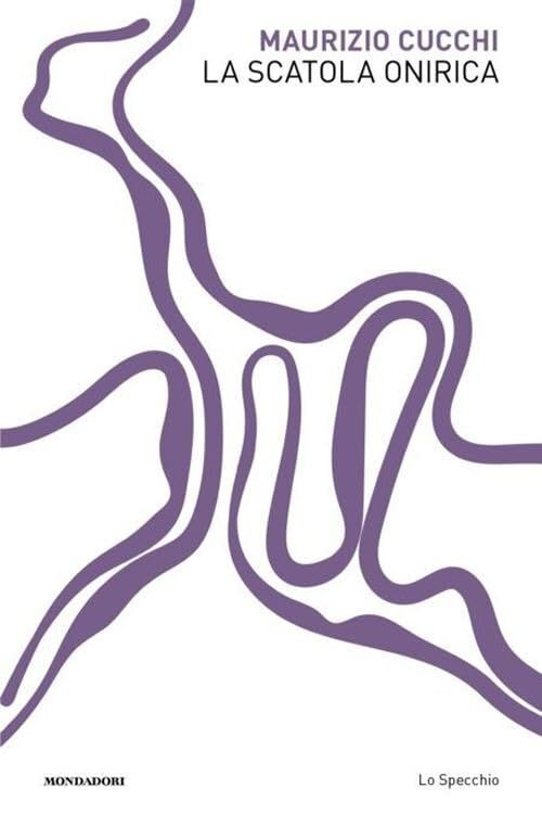 Libri Maurizio Cucchi - La Scatola Onirica