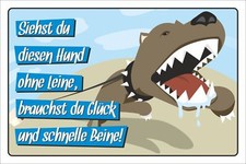 Schild Siehst du mich ohne Leine Achtung Vorsicht Hund Hinweisschild Alu-Verbund