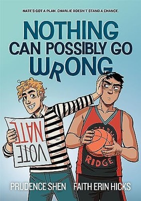 Nothing Can Possibly Go Wrong: A Funny... by Shen, Prudence Paperback / softback