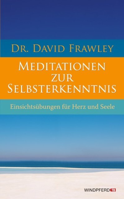 Thumbnail - Meditationen Zur Selbsterkenntnis David Frawley