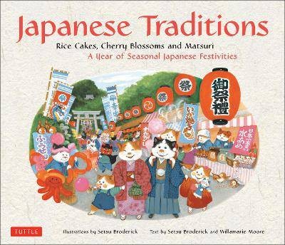 Japanese Traditions, Broderick, Setsu,  Hardback