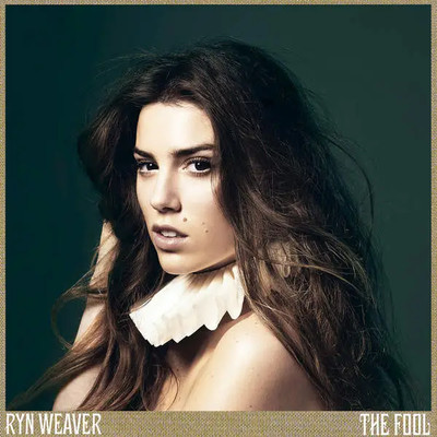 CD Ryn Weaver The Fool Interscope