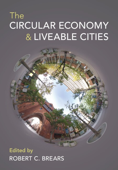 The Circular Economy and Liveable Cities Brears Paperback 9781009249454