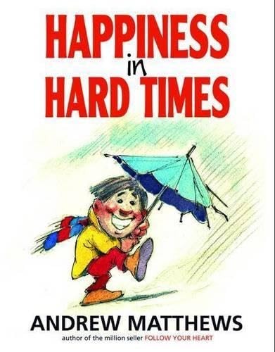 Happiness in Hard Times by Andrew Matthews (Paperback Book) - Image 8