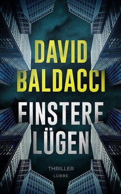 Finstere Lügen | David Baldacci | deutsch | The 6:20 Man