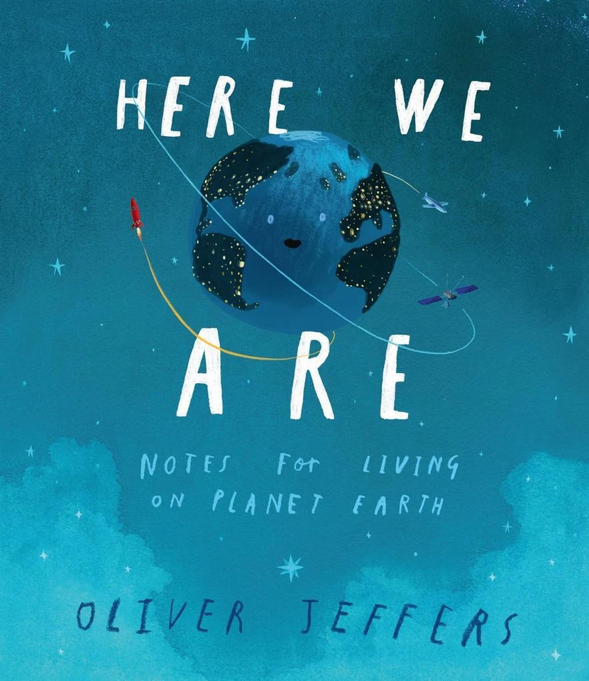 Here We Are | Oliver Jeffers | 2017 | englisch
