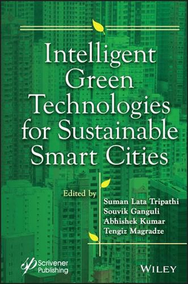 #ad #ad Intelligent Green Technologies for Sustainable Smart Cities by Suman Lata Tripat $257.82