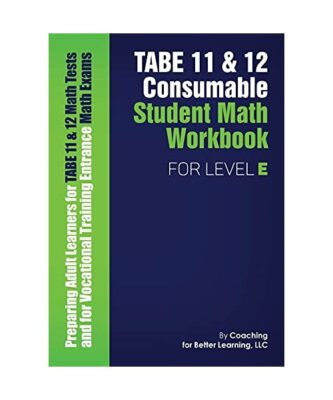 TABE 11 and 12 Consumable Student Math Workbook for Level E