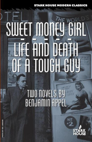 Thumbnail - Sweet Money Girl / Life And Death Of A Tough Guy By Benjamin Appel