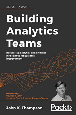 Aufbau von Analyse-Teams: Nutzung von Analysen und Arti - NEU John K. Thompso 2