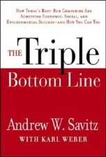 The Triple Bottom Line: How Today's Best-Run Companies Are Achieving Econ - GOOD