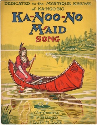 KA-NOO-NO Maid Song to the Mystique Krew of KANOONO, Daisy M. Davis 1912,  RARE