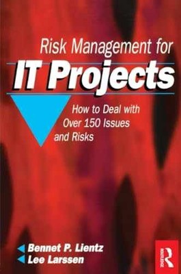 Risk Management for IT - Paperback, by Lientz Bennet; Larssen - Very Good