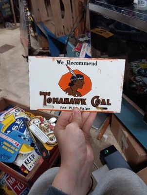 Porcelain We Recommend Tomahawk Coal For Plus Value Sign