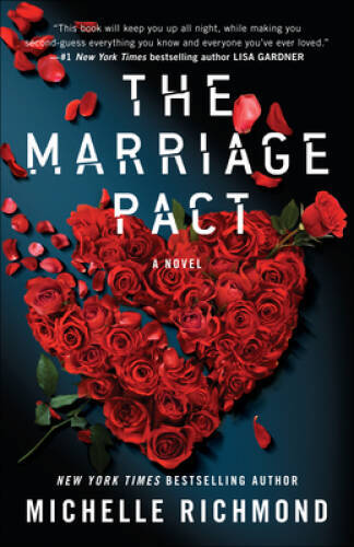 The Marriage Pact: A Novel - Paperback By Richmond, Michelle - VERY GOOD