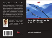 Georgios Stathopoulos | Accord Ue-Turquie Sur La Crise Des RéFugiéS | Buch