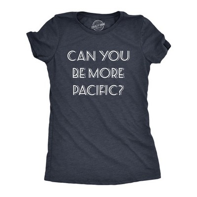 Womens Can You Be More Pacific T Shirt Funny Grammar Specific Ocean Graphic