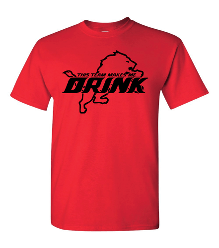 Detroit Lions T-Shirt Makes Me Drink - Design Color and Sizes S-5XL & Youth Kids - Picture 24 of 25